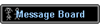 Message Board